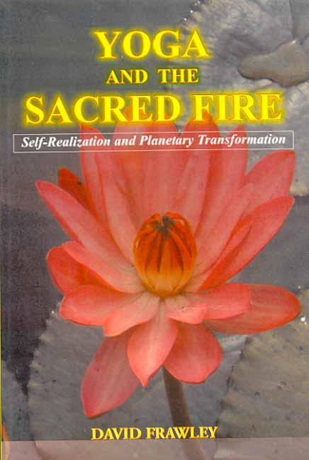 Yoga and the Sacred Fire