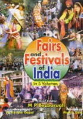 Fairs And Festivals of India (Chhattisgarh, Dadar And Nagar Haveli, Daman And Diu, Goa, Gujarat, Maharashtra, Madhya Pradesh). Vol. 5th