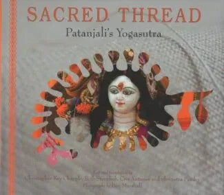 Sacred Thread Patanjali's Yogasutra