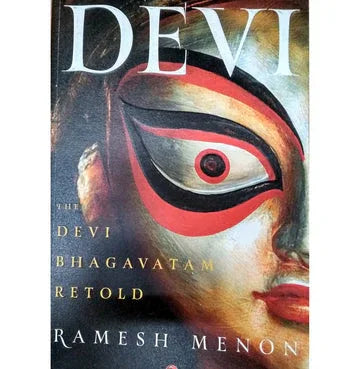 Devi: The Devi Bhagavatam Retold
