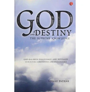 God & Destiny: The Supreme Knowledge