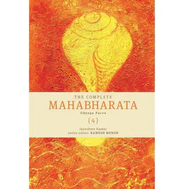 The Complete Mahabharata Udyoga Parva