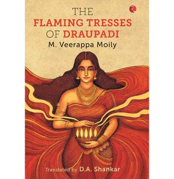 The Flaming Tresses Of Draupadi