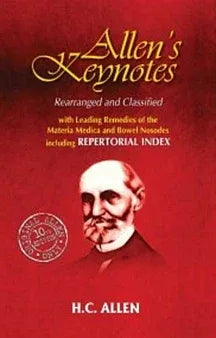 Allen's Keynotes – Rearranged and Classified with Bowel Nosodes & Repertorial Index
