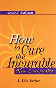 How To Cure The Incurable – New Lives For Old