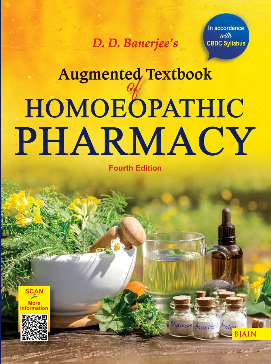 D.D. Banerjee's Augmented Textbook of Homoeopathic Pharmacy (4th Revised Edition)