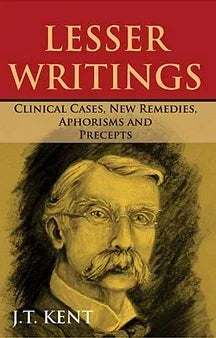 Lesser Writings Including Clinical Cases, New Remedies