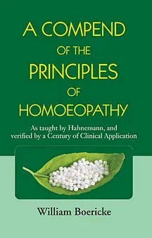 A Compendium Of The Principles Of Homoeopathy