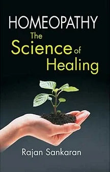 Homoeopathy: The Science Of Healing