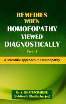 Remedies When Homoeopathy Viewed Diagnostically – A Scientific Approach