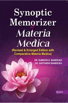 Synoptic Memorizer of Materia Medica – Revised & Enlarged Edition with Comparative Materia Medica