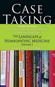 Case Taking – Best Practice & Creating Meaning In The Consulting Room
