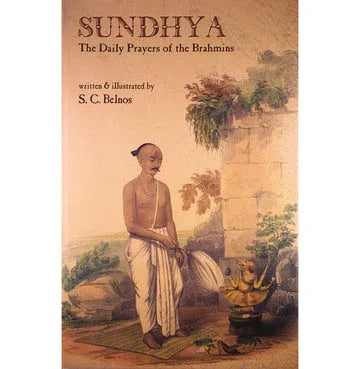 Sundhya: The Daily Prayers Of The Brahmins