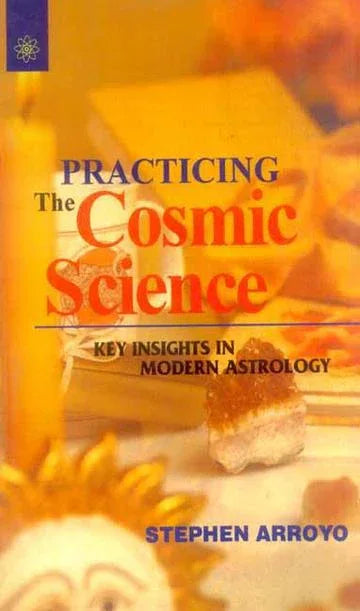 Practicing The Cosmic Science