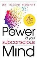 Power of Your Subconscious Mind