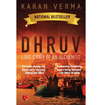 Dhruv: Ove Story Of An Alchemist