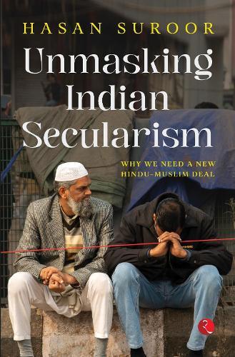 Unmasking Indian Secularism.