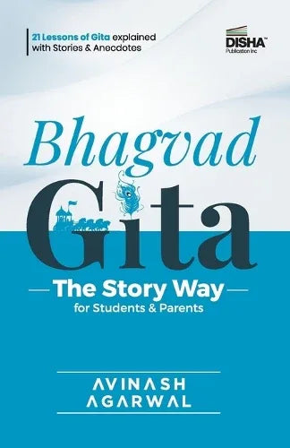 Bhagvad Gita - the Story Way for Students & Parents