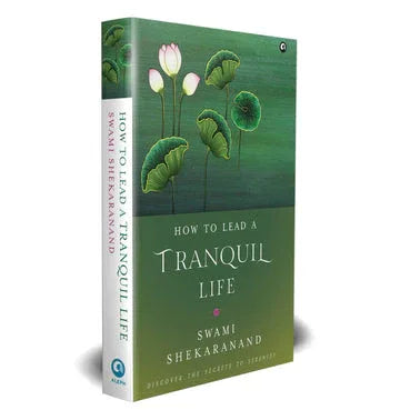 How To Lead A Tranquil Life: Discover The Secrets To Serenity