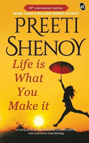 Life is What You Make it