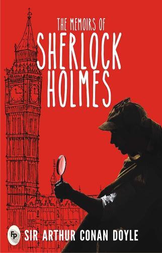The Memoirs of Sherlock Holmes