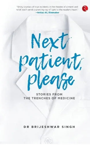 Next Patient Please