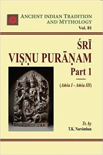 Sri Visnu Puranam Part 1 (Amsa l-Amsa III Vol. 81)