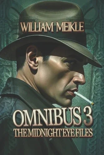 The Midnight Eye Files Omnibus Three