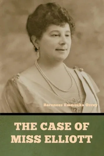 The case of Miss Elliott