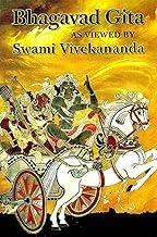 Bhagavad Gita As Viewed by Swami Vivekananda