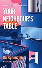 Your Neighbour's Table: An incisive and timely Korean bestseller about marriage, community and motherhood