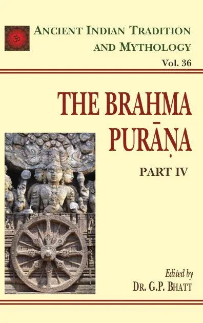 Brahma Purana Pt. 4 (AITM Vol. 36)