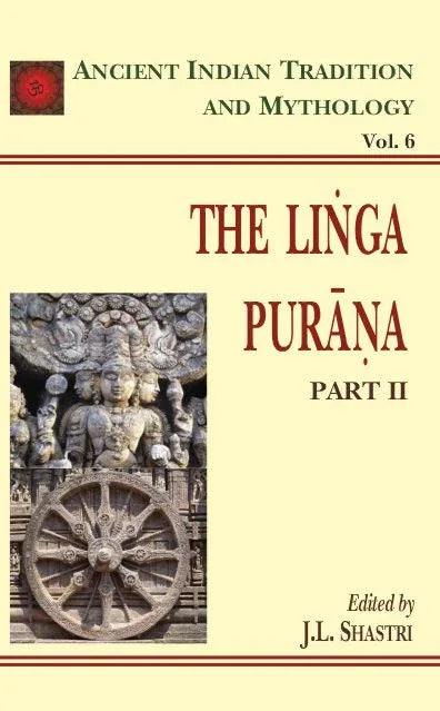 Linga Purana Pt. 2 (AITM Vol. 6)