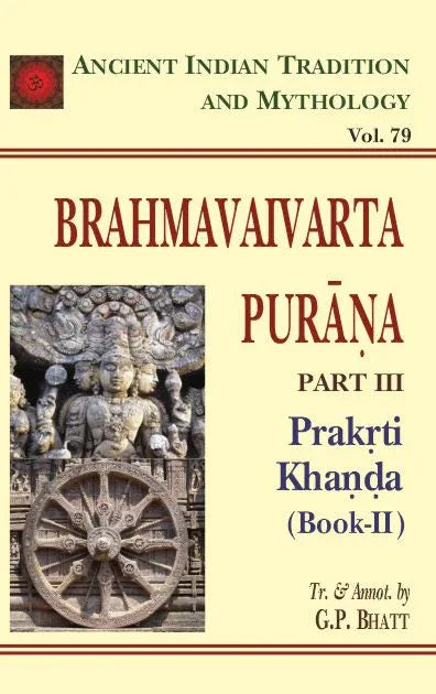 Brahmavaivarta Purana Pt. 3 Prakrti Khanda (Book-2) (AITM Vol. 79)
