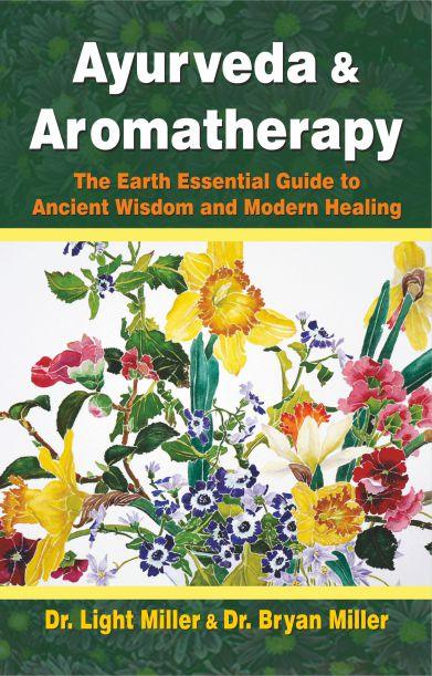 Ayurveda and Aromatherapy