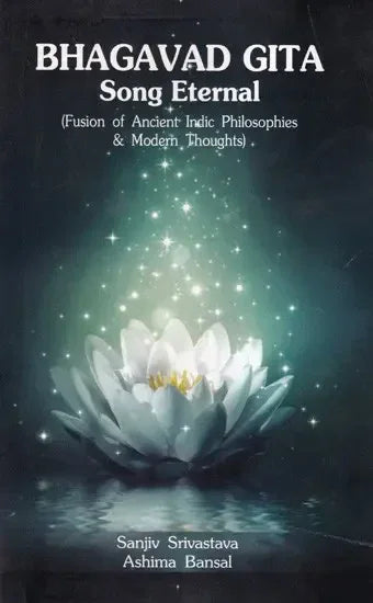 Bhagavad Gita: Song Eternal