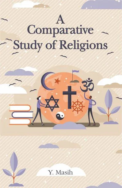 A Comparative Study Of Religions