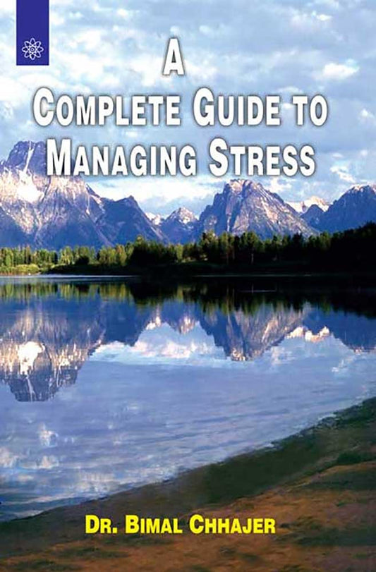 Complete Guide to Managing Stress