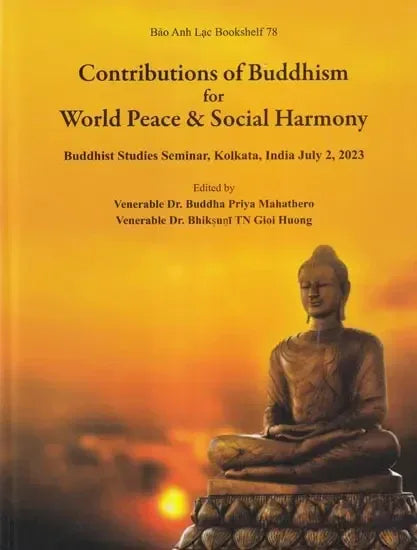 Contributions of Buddhism For World Peace & Social Harmony