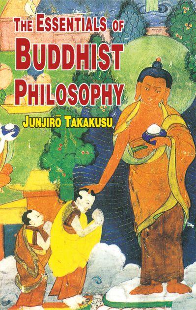 The Essentials of Buddhist Philosophy