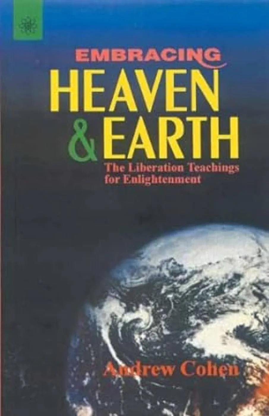 Embracing Heaven & Earth
