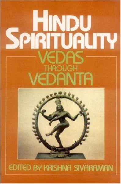 Hindu Spirituality (Vol. 1)