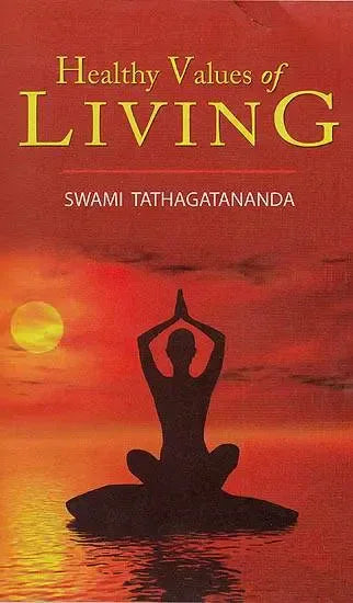 Healthy Values of Living