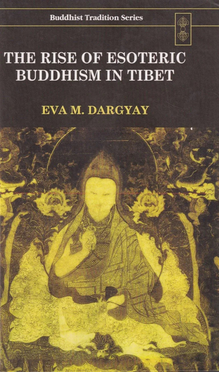 The Rise of Esoteric Buddhism in Tibet