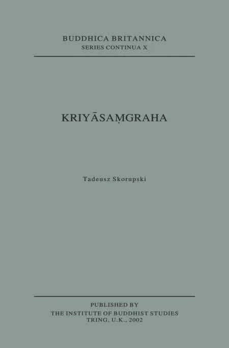 Kriyasamgraha [Buddhica Britannica Vol. 7]