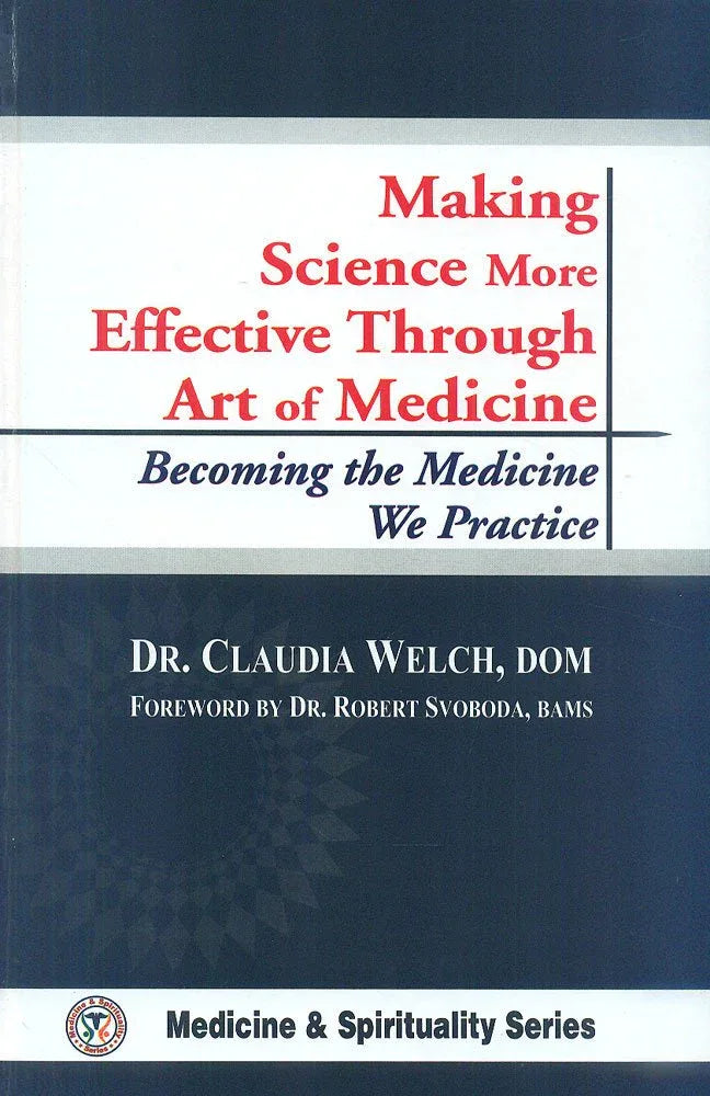 Making Science More Effective Through Art of Medicine