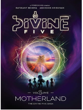 Divine Five: Vol-1 Motherland [Paperback], A Mythological Fantasy Adventure of Courage, Magic & Virtual Reality, Action Fiction for Teenagers & Anime Paperback by Ratikant Behera (Author), Abhishek Krishnan