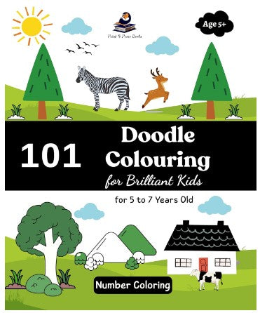 101 Doodle Colouring for Brilliant Kids - 5 to 7 Years Old - Number Coloring | Painting & Drawing Activity Book | Birthday Gifts for Kids, Boys & Girls, 5, 6, 7 Years Paperback