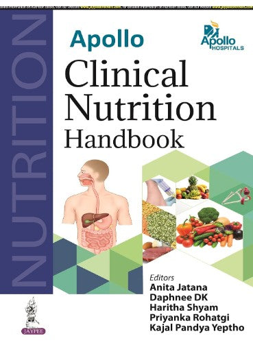 Apollo Clinical Nutrition Handbook Paperback – 27 February 2022 by Anita Jatana