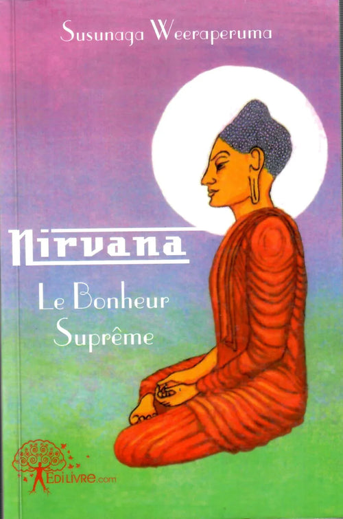 Nirvana le bonheur supreme (2010) French edition